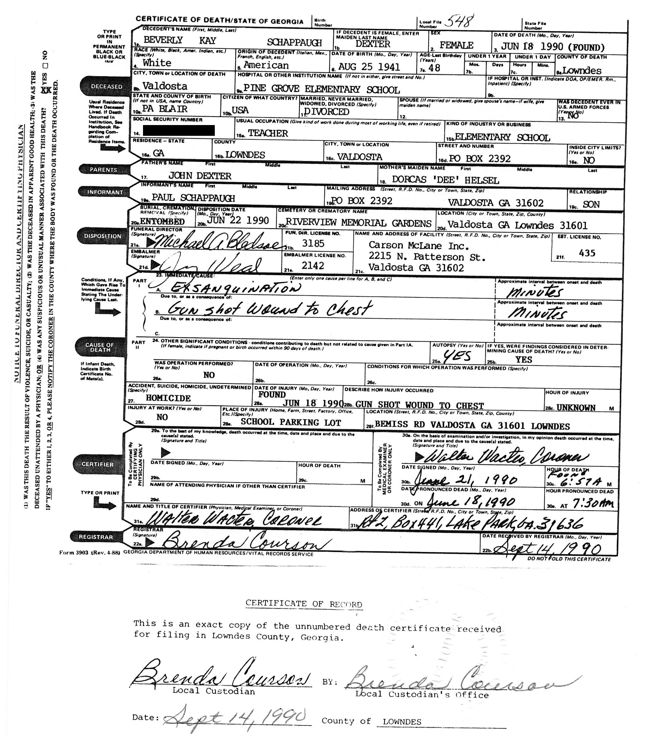 Georgia Certificate of Death for Beverly Kay Schappaugh state file number 1990GA000033892 date of death June 18 1990 manner of death homicide cause of death exsanguination due to gun shot wound to chest certified by Coroner Walter Wacter
